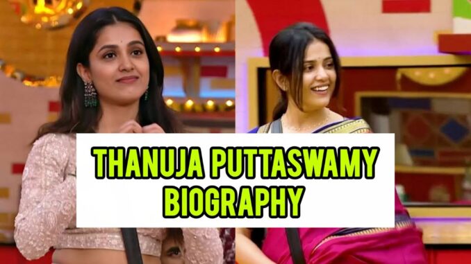 Thanuja Puttaswamy Biography Thanuja Puttaswamy Biography